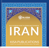 An Illustrated Guide to Ziyarah and Tourism in Iran (Spiral Bound)