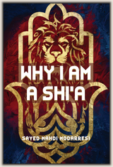Why I Am A Shia?