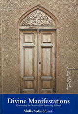 Divine Manifestations: Concerning the Secrets of the Perfecting Sciences