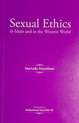 Sexual Ethics in Islam and in the Western World