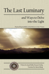 The Last Luminary and Ways to Delve into the Light