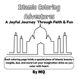 Islamic Coloring Adventures - A Joyful Journey Through Faith & Fun (Suggested Ages 3-8)