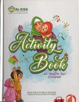40 Hadith for Children (Suggested Ages: 7+)
