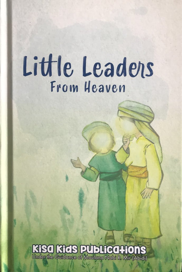 Little Leaders from Heaven (Suggested Ages: 8+)