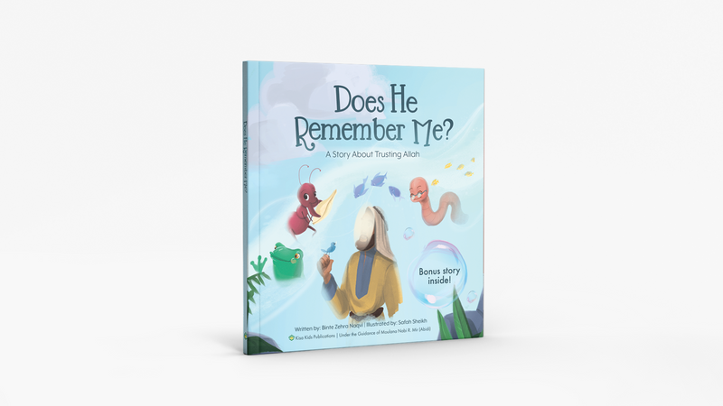 Does He Remember Me? A Story About Trusting Allah (Suggested Ages: 5+)