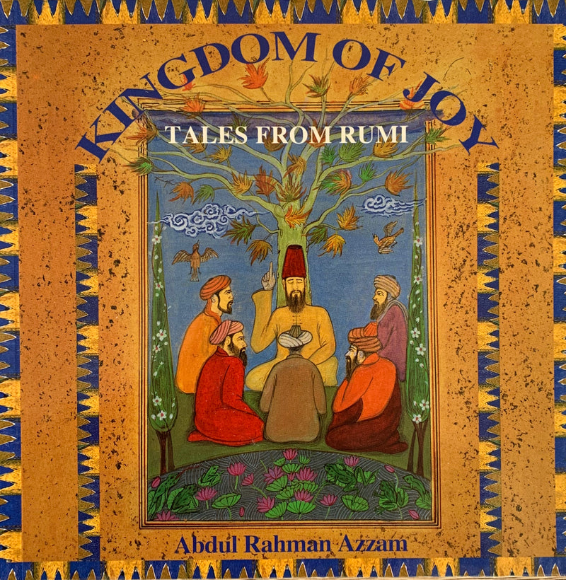 Kingdom of Joy (Tales from Rumi)
