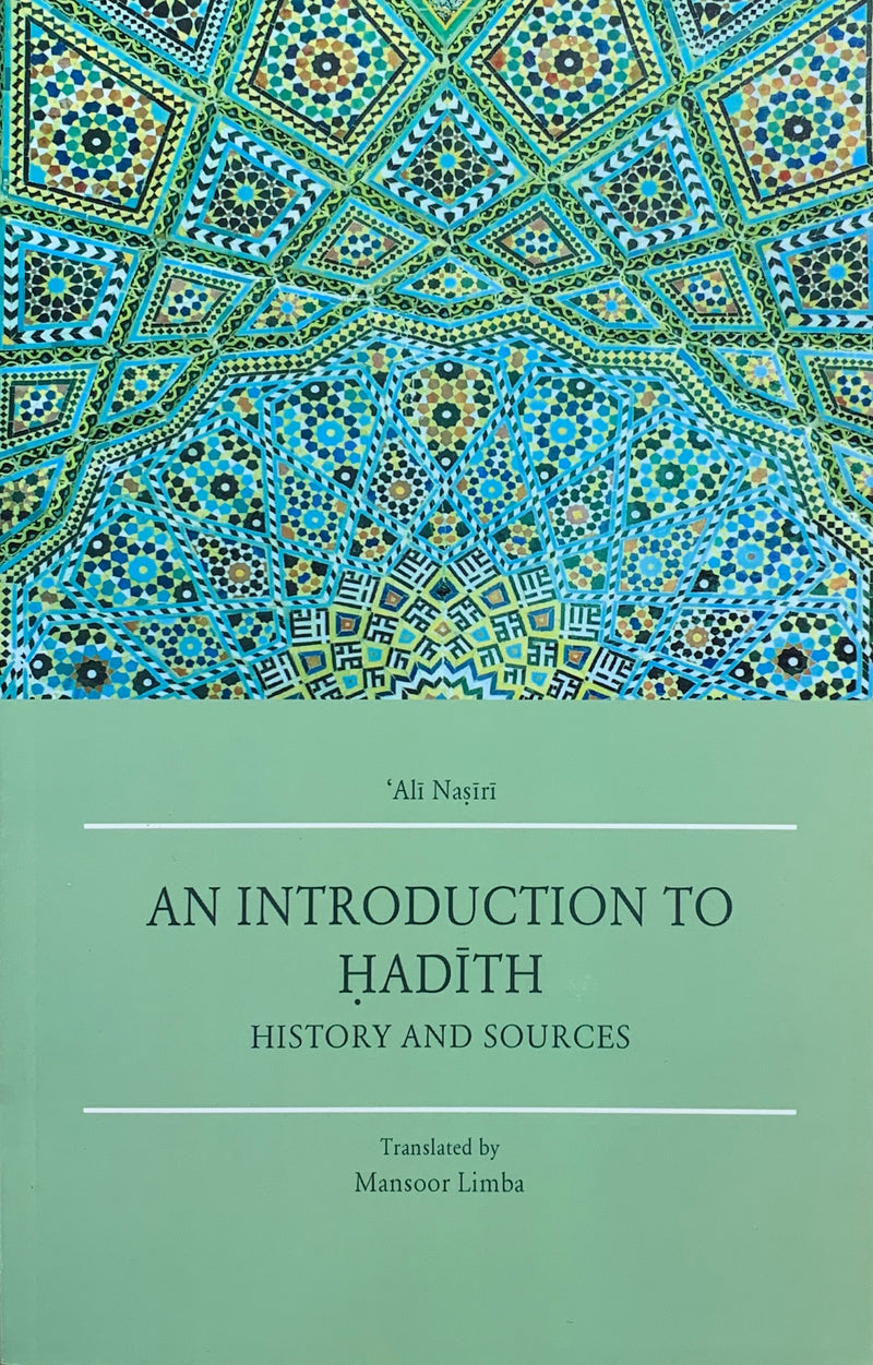 An Introduction to Hadith: History and Sources