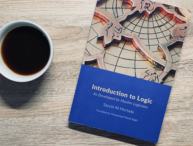 Introduction to Logic: As Developed by Muslim Logicians