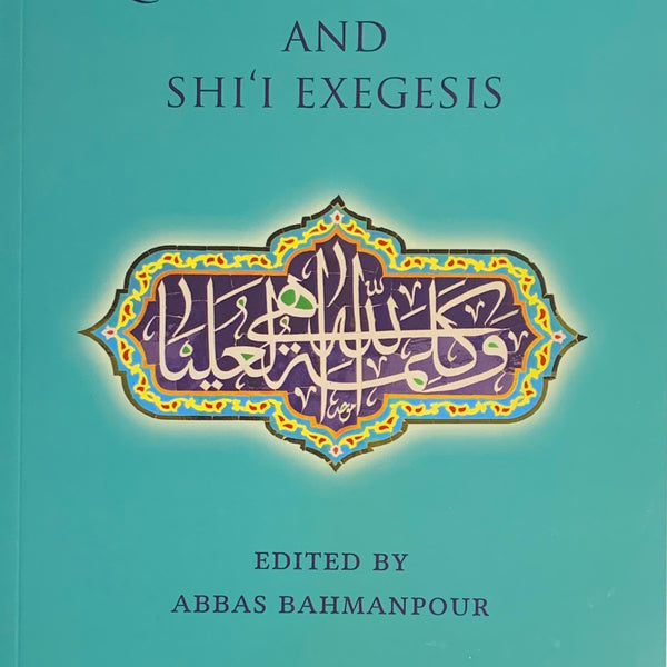 Quranic Sciences and Shi'i Exegesis – Ahlulbayt Bookstore