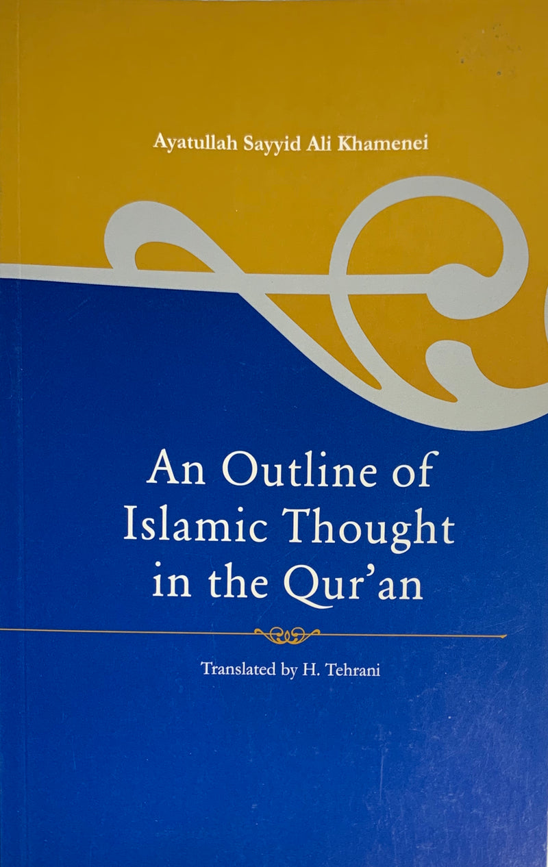 An Outline of Islamic Thought in the Qur’an