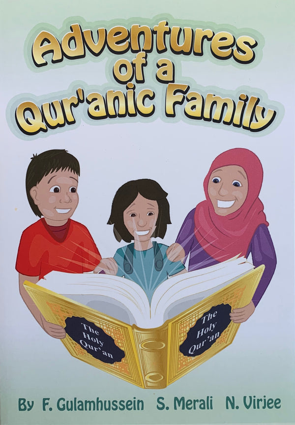 Adventures of a Qur'anic Family (Suggested Ages: 4-8)