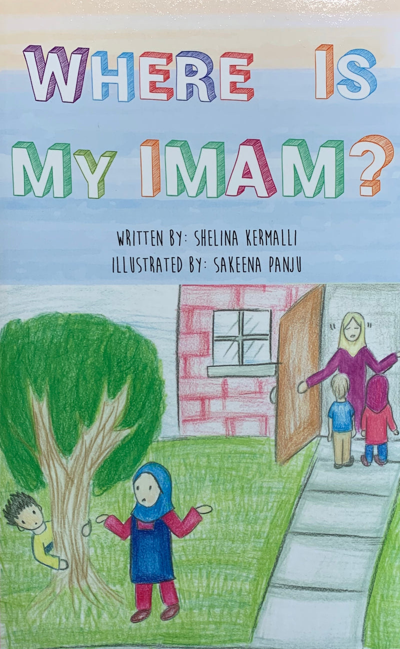 Where is my Imam? (Suggested Ages: 3-7)