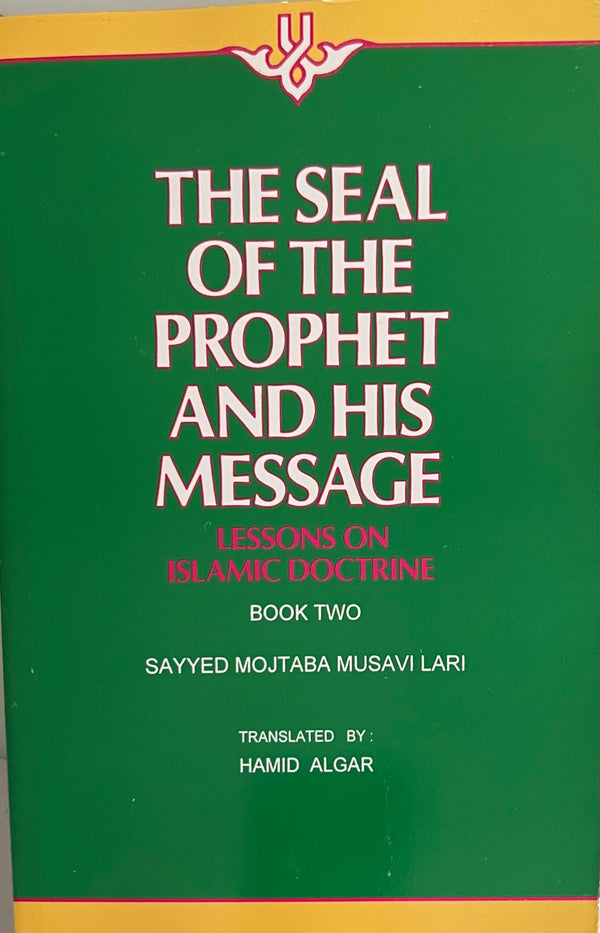 The Seal Of The Prophet And His Message | Lessons on Islamic Doctrine (Book Two)