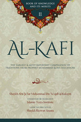 Al-Kafi Book 2: Book of Knowledge and Its Merits