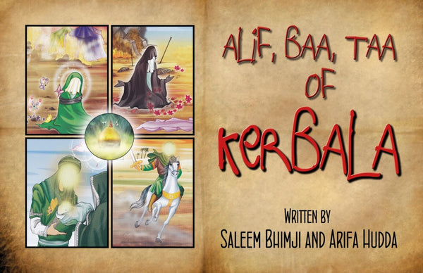 Alif, Baa, Taa of Kerbala (Suggested Ages: 3-8)